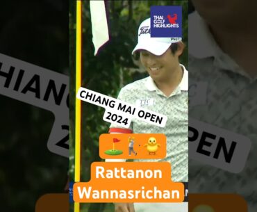 Chiang Mai Open 2024 - Highlight - รฐนน วรรณศรีจันทร์ Rattanon WANNASRICHAN #allthailandgolftour