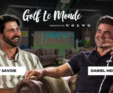 Joey Savoie | Secrets d’un Golfeur Pro - Entre Stratégie et Passion | Golf Le Monde Podcast 007