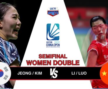 [WD] KOREA (JEONG/KIM) VS CHINA (LI/LUO) | SEMIFINAL CHINA OPEN 2024