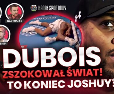 JOSHUA ZNOKAUTOWANY! DUBOIS ZSZOKOWAŁ ŚWIAT BOKSU! | PINDERA, BARTOSIAK I MISZKIŃ ANALIZUJĄ WALKĘ