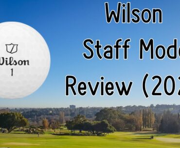 Wilson Staff Model Golf Ball Review |2024|