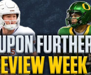 Upon Further Review: Oregon survives, rankings reactions, more!