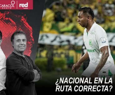 🔴 EL PULSO EN VIDEO - ¿Nacional en la ruta correcta? | El Pulso del Fútbol