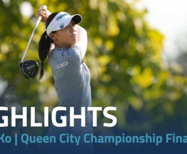 Lydia Ko Highlights | Kroger Queen City Championship presented by P&G Final Rd.