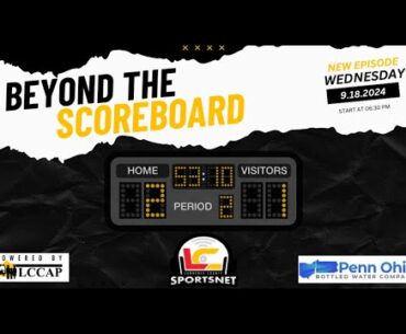 Beyond the Scoreboard - LC SportsNet Podcast - Week 5 Preview - Sept. 25, 2024