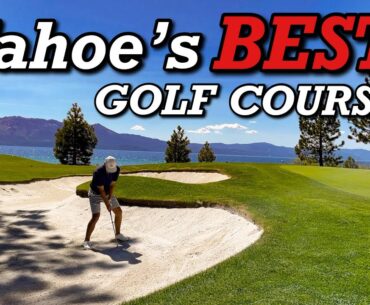 Tahoe's STUNNING Golf Course - Edgewood Tahoe (Front 9)