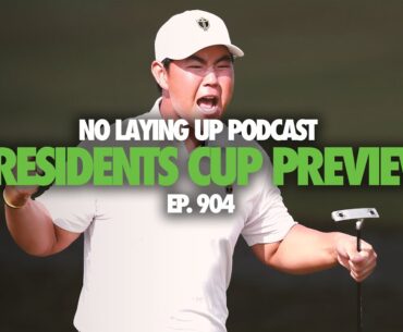 2024 Presidents Cup Preview | NLU Pod, Ep 904