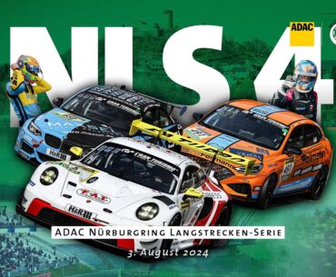 Saison 2024: Rennen 4 der ADAC Nürburgring Langstrecken-Serie (NLS)