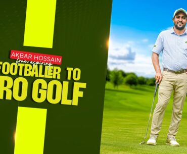 AKBAR HOSSAIN FROM ASPIRING FOOTBALLER TO GOLF PRO | TheGolfHouse | Coming soon |