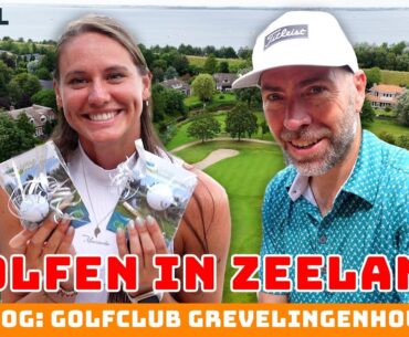 GOLF.NL Vlog! Golfclub Grevelingenhout