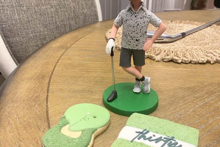 My wife got golf themed cookies and a bobble head of me for my 30th party