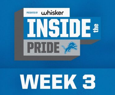 Inside the Pride | 2024 Week 3