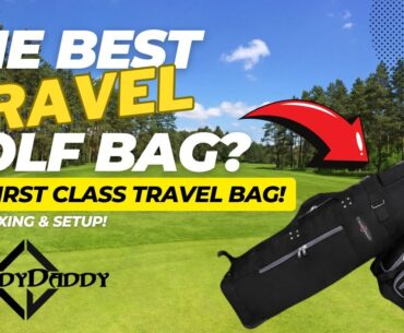 First Class Golf Travel Bag Unboxing & Setup! The best from Caddy Daddy Golf!