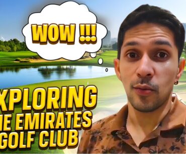 Dubai Vlogs : Exploring Emirates Golf Club (Vlog 3) #dubai #travelvlog #travel