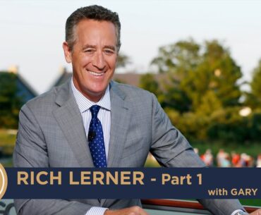 Rich Lerner with Gary Williams (Part 1)