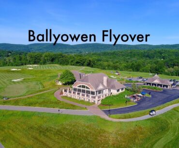 Ballyowen Golf Club 18 Hole Flyover