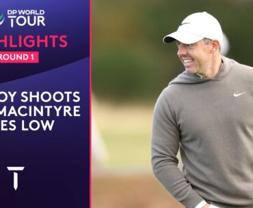 Round 1 Highlights | Rory McIlroy, Robert MacIntyre | 2024 Alfred Dunhill Links Championship