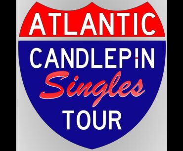 Atlantic Candlepin Singles Tour Class D Northern Conference Nick Soucy vs Anthony "157" Caron