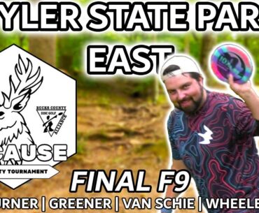 Tyler B-Cause | FINAL F9 | Turner, Greener, Van Schie, Wheeler