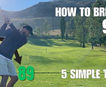 How to break 90 in Golf | 5 SIMPLE TIPS