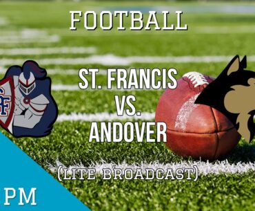 Football: St. Francis @ Andover  | Andover High School | QCTV