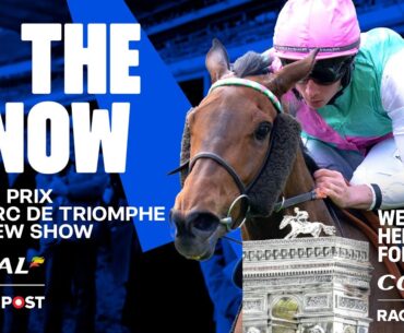 Prix de l'Arc de Triomphe Preview Show LIVE | Horse Racing Tips | In The Know