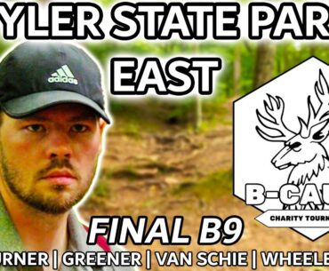 Tyler B-Cause | FINAL B9 | Turner, Greener, Van Schie, Wheeler