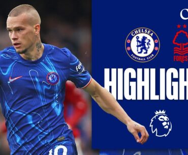 Chelsea 1-1 Nottingham Forest | HIGHLIGHTS | Premier League 2024/25