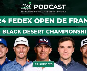 FedEx Open de France + Black Desert Championship 2024 - Golf Betting System Podcast