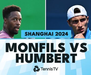 Gael Monfils vs Ugo Humbert Match Highlights | Shanghai 2024