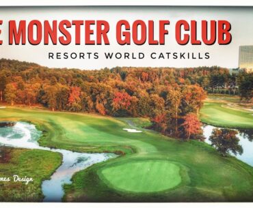 THIS COURSE IS A MONSTER! Resorts World Catskills Monster Golf Club (18 Hole playing review)   4K