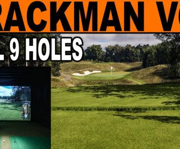 Trackman Golf Simulator Virtual Golf 3 - 9 Holes at Bethpage Black!