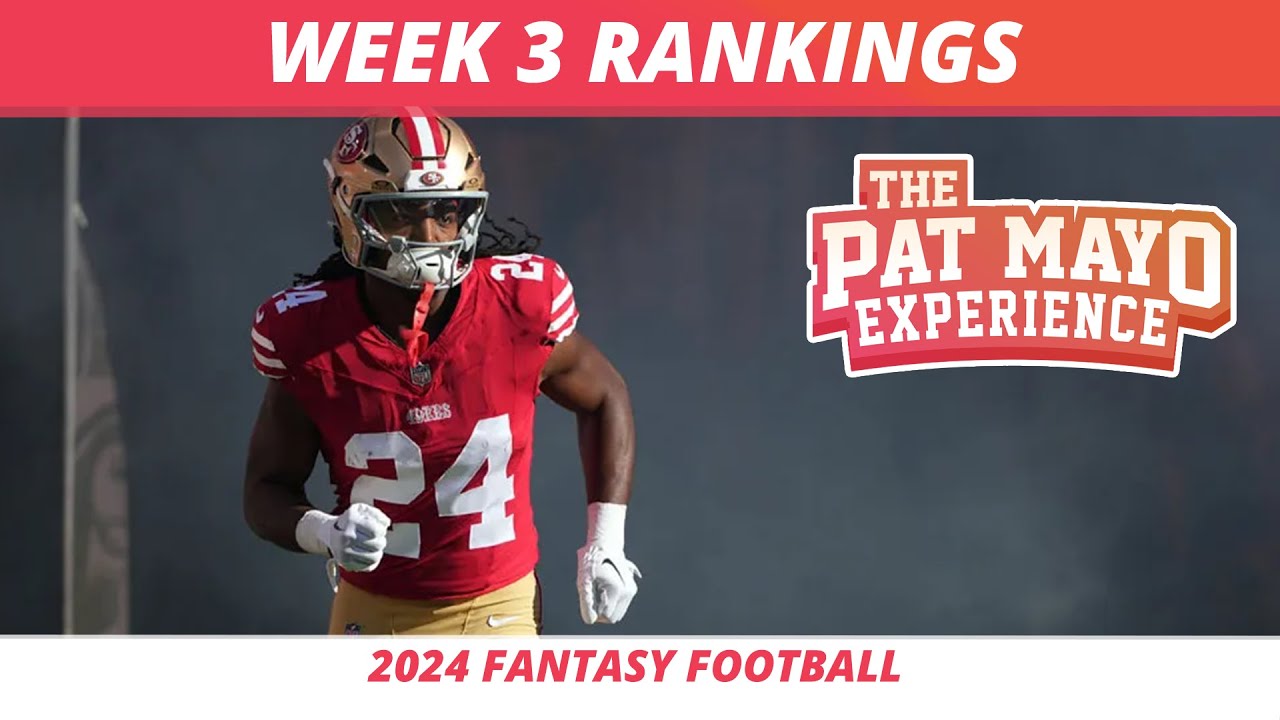 2024 Week 3 Fantasy Football Rankings By Position Week 3 Starts, Sits