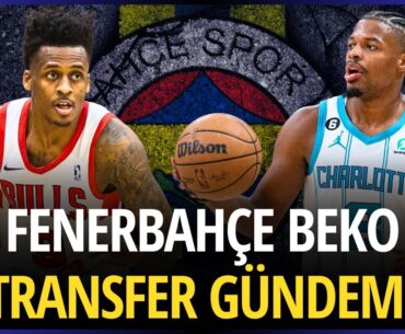 FENERBAHÇE BEKO'NUN KISA ARAYIŞI SÜRÜYOR | Blakeney ve Dennis Smith Jr İddiası | Transfer Özel