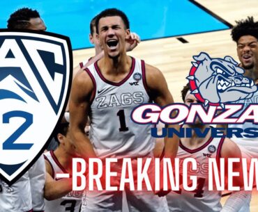 BREAKING NEWS: Pac-12 Expansion Is Adding Gonzaga Athletics!