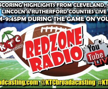 KTC Redzone Radio!  Live Western North Carolina Prep Football Scoreboard Show! October 11, 2024