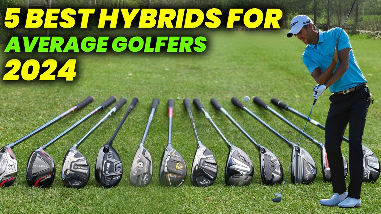 5 Best Hybrids For Average Golfers 2024 Top 5 Hybrid Golf Clubs for