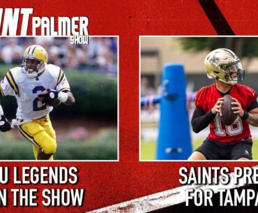 LSU Legends Brad Davis & Eddie Kennison Join The Show | Saints Prepare For Tampa | Hunt Palmer Show