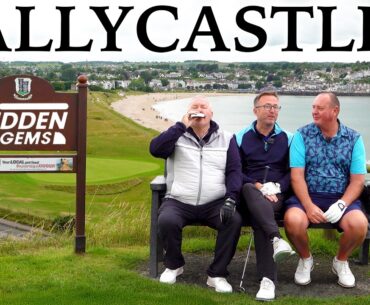 Golf's BEST Kept Secret BALLYCASTLE golf club