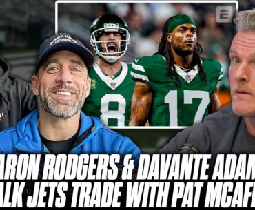 Aaron Rodgers & Davante Adams Talk Reunion After Trade To The Jets | Pat McAfee Show