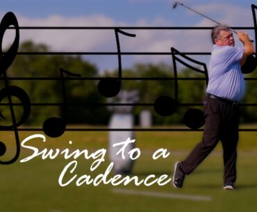 Swing to a Cadence - John Hughes Golf