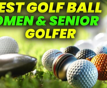 5 Best golf Ball for Women 2024: Choosing a Golf Ball for Your Faster Swing Speed