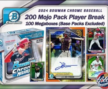 2024 Bowman Chrome 200 MOJO PACK PLAYER Break #2 eBay 10/17/24