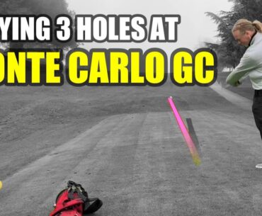 Playing Golf at Monte-Carlo Golf Club…