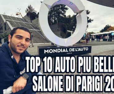 La Mia Classifica delle 10 Auto Più Belle del Salone dell'Auto di Parigi 2024!