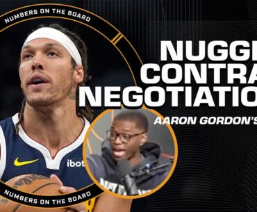 NBA CONTRACT NEGOTIATIONS 👀 Is Aaron Gordon worth more than Denver thinks? | Numbers On The Board