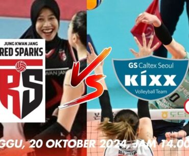 LIVE RED SPARK VS GS CALTEX - KOREA V LEAGUE 2024