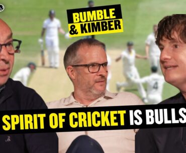 😡HEATED DEBATE😤 Is There Such a Thing As The Spirit of Cricket!? | Bumble & Kimber