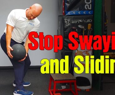 Drills To Stop Swaying and Sliding in Golf Swing