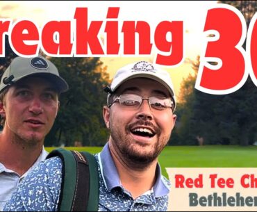 Can we Break 30? | Red Tee Challenge at Bethlehem Golf Course